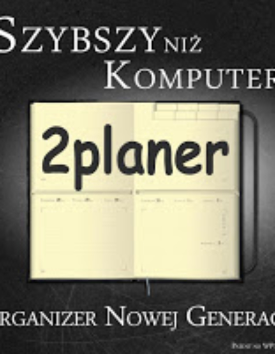 Jak dobrze planować czas, czyli kalendarz, planer i notatnik w jednym :)