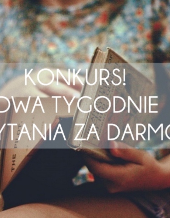 Błyskawiczny konkurs – dwa tygodnie czytania e-booków bez limitów za darmo!