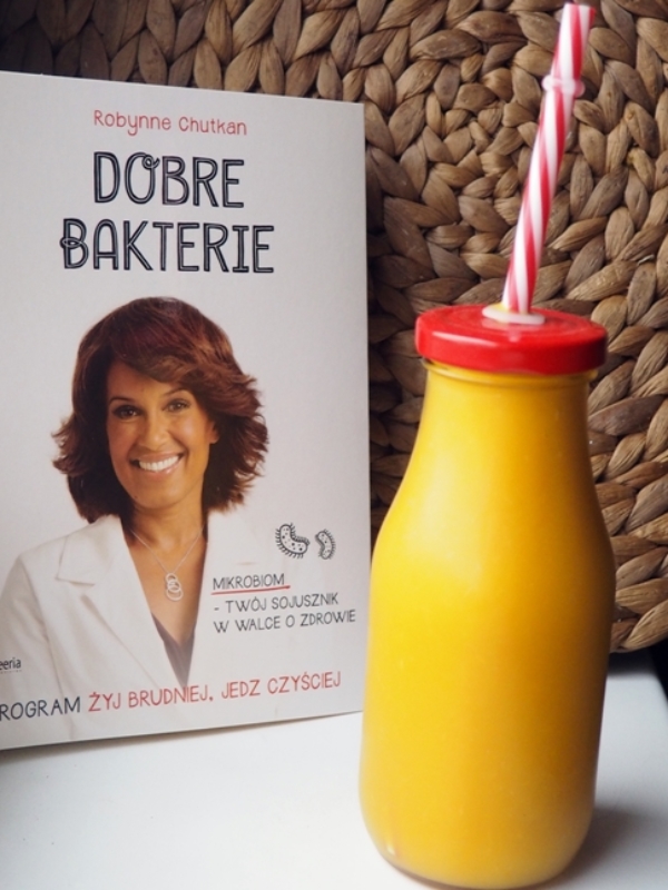 Dobre bakterie – Robynne Chutkan – książka, która nieźle namieszała mi w głowie