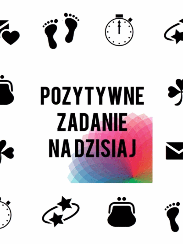 Pozytywne ćwiczenie rozwojowe :)