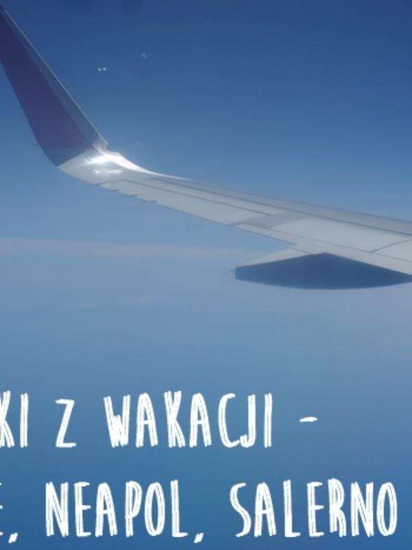 Katowice i Włochy – [pamiętniki z wakacji]