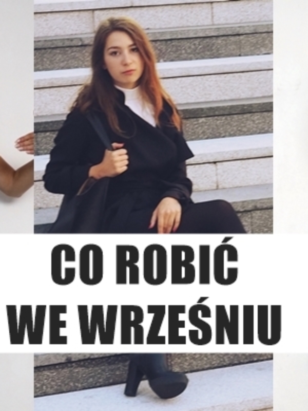 10 rzeczy do zrobienia we wrześniu