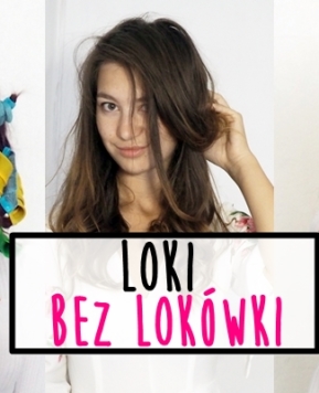 Loki bez lokówki – jak sprawdzają się spiralki “magic leverag”?