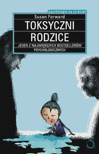 Toksyczni rodzice książka