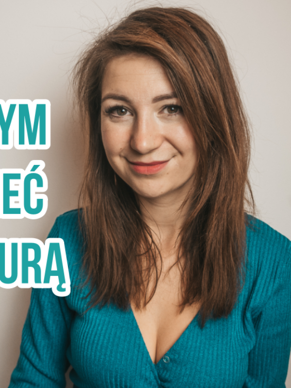 Żałuję, że nie wiedziałam tego przed maturą